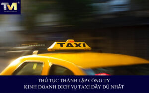 thành lập công ty kinh doanh dịch vụ taxi