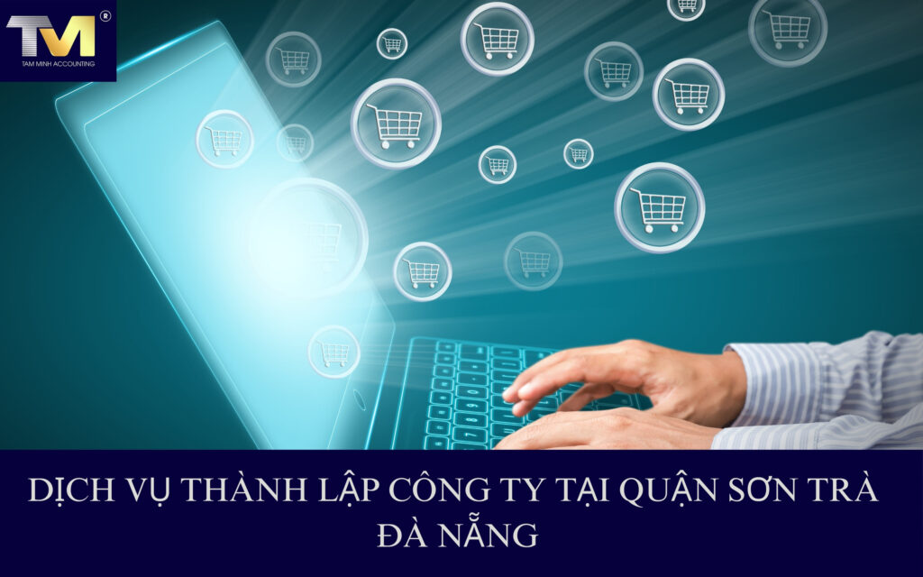 Dịch vụ thành lập công ty quận Sơn Trà Đà Nẵng