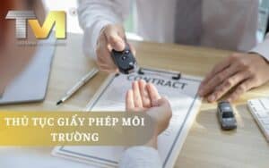 Quy trình Thủ tục Giấy Phép Môi Trường cho Doanh Nghiệp