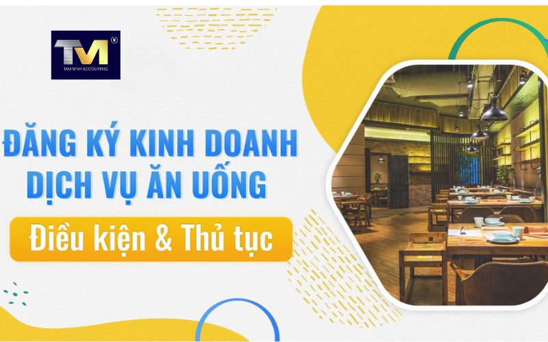 Thủ tục thành lập hộ kinh doanh, công ty dịch vụ ăn uống