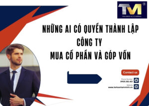 Ai có quyền thành lập công ty