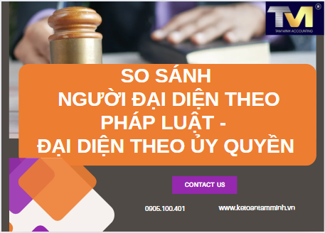 So sánh người đại diện theo pháp luật - đại diện theo ủy quyền