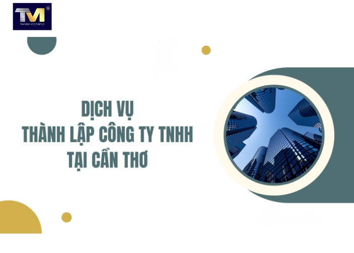 Dịch vụ thành lập công ty tại Cần Thơ (5)