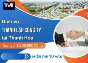 Dịch vụ thành lập công ty tại Thanh Hóa (1)