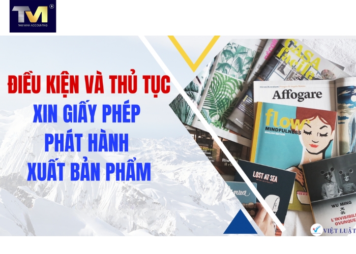 Điều kiện Thủ tục thành lập công ty in ấn xuất bản phẩm (3)