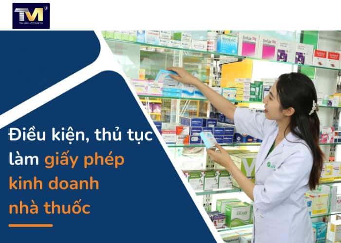 Điều kiện và thủ tục mở nhà thuốc tây, kinh doanh dược phẩm (5)