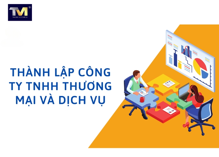 Hồ sơ và Thủ tục thành lập công ty TNHH Thương Mại Dịch Vụ (2)