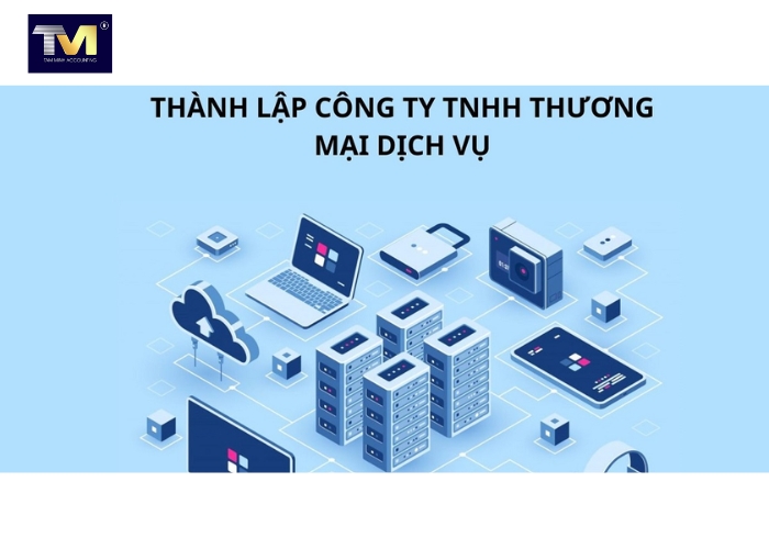 Hồ sơ và Thủ tục thành lập công ty TNHH Thương Mại Dịch Vụ (5)