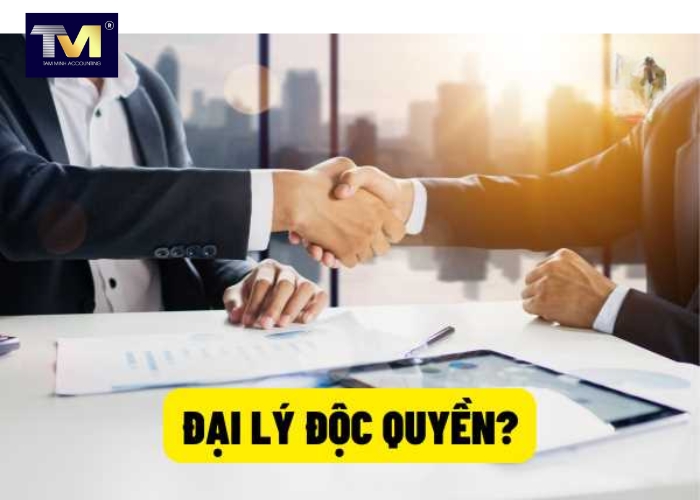 Thủ tục mở đại lý phân phối độc quyền sản phẩm tại Việt Nam (1)