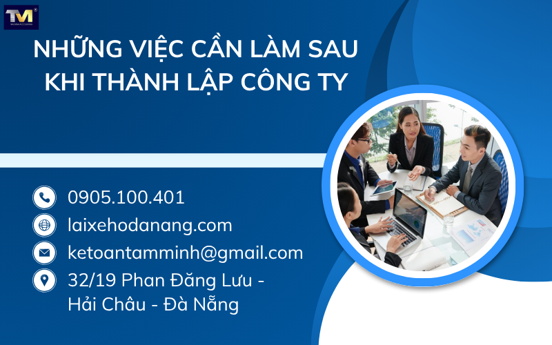 Những việc cần làm sau khi thành lập công ty