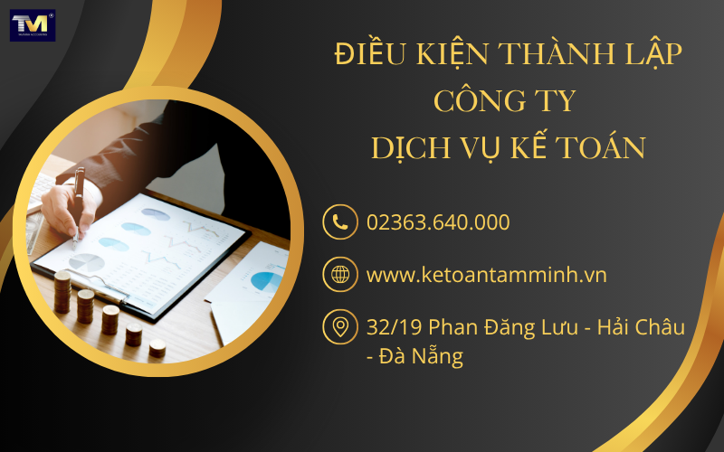 Điều kiện thành lập công ty dịch vụ kế toán