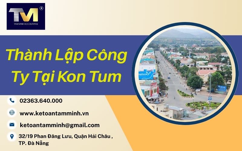 Thành Lập Công Ty tại Kon Tum