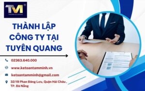 Thành Lập Công Ty tại Tuyên Quang