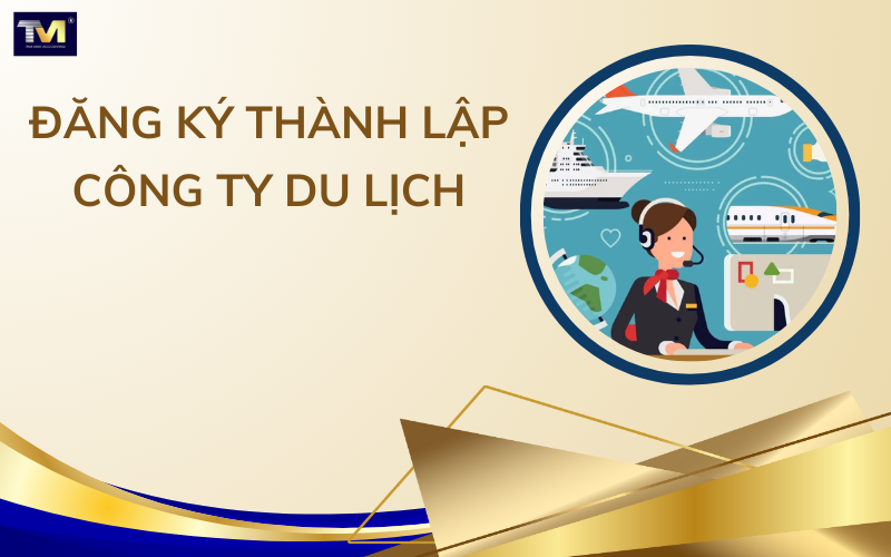 Đăng ký thành lập công ty du lịch