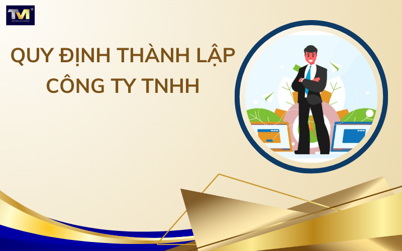 Quy định thành lập công ty TNHH