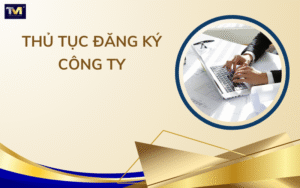 Thủ tục đăng ký công ty