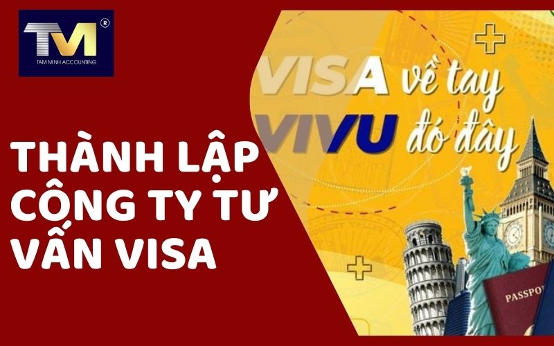 thành lập công ty tư vấn visa