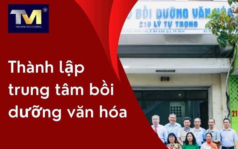 thành lập trung tâm bồi dưỡng văn hóa