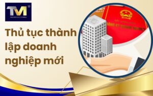 thủ tục thành lập doanh nghiệp mới