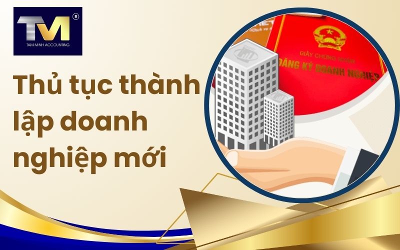 thủ tục thành lập doanh nghiệp mới