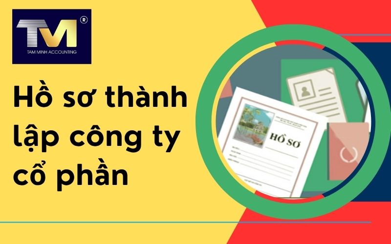 Hồ sơ thành lập công ty cổ phần
