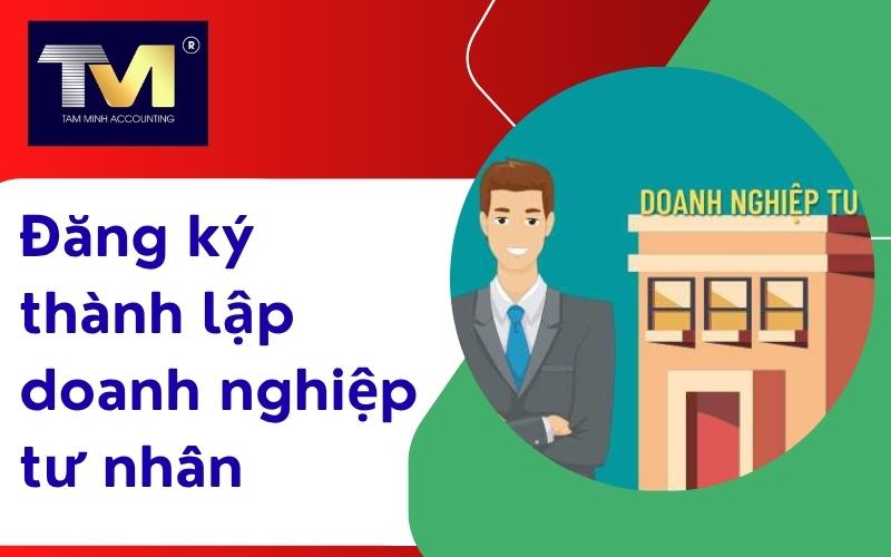 đăng ký thành lập doanh nghiệp tư nhân