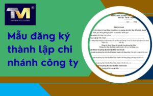 mẫu đăng ký thành lập chi nhánh công ty