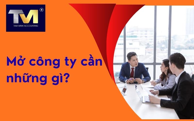 mở công ty cần những gì