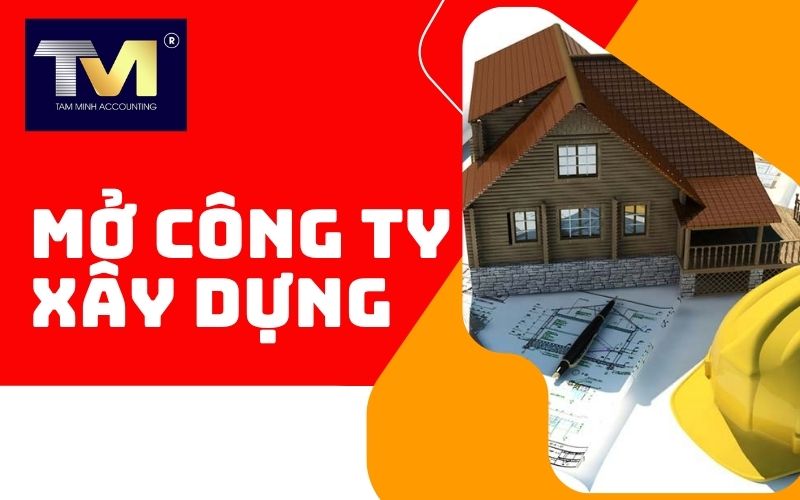 mở công ty xây dựng