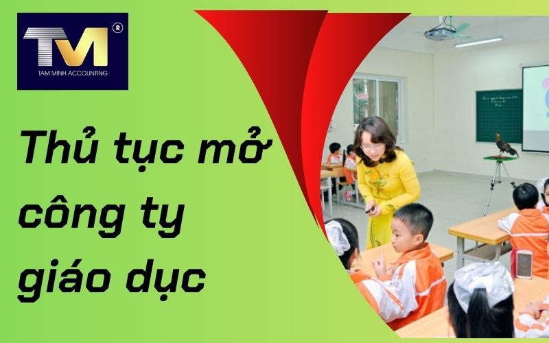 thủ tục mở công ty giáo dục