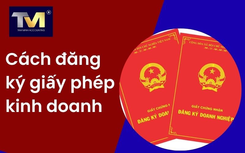 cách đăng ký giấy phép kinh doanh