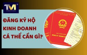 đăng ký hộ kinh doanh cá thể cần gì