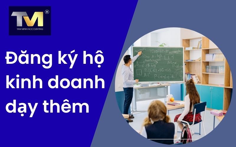 đăng ký hộ kinh doanh dạy thêm