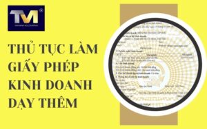 thủ tục làm giấy phép kinh doanh dạy thêm