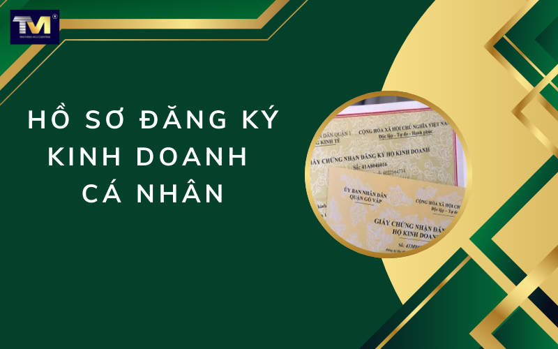 hồ sơ đăng ký kinh doanh cá nhân