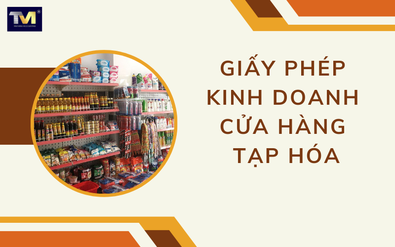 giấy phép kinh doanh cửa hàng tạp hóa